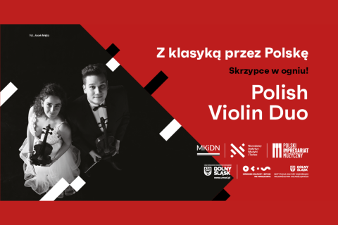 "Z klasyką przez Polskę” Polish Violin Duo
