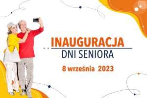 Banner promujący dzień inaugurujący projekt Dni Seniora 2023. 8 września.